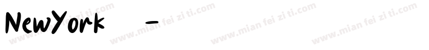 NewYork 纽约字体转换